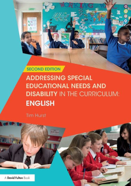 Addressing Special Educational Needs and Disability in the Curriculum: English / Edition 2