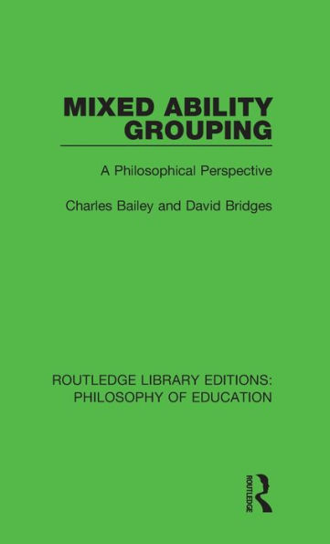 Mixed Ability Grouping: A Philosophical Perspective