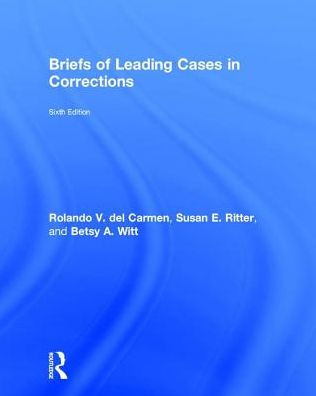 Briefs of Leading Cases in Corrections