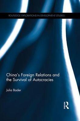 China's Foreign Relations and the Survival of Autocracies