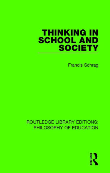 Thinking in School and Society / Edition 1