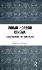 Indian Horror Cinema: (En)gendering the Monstrous