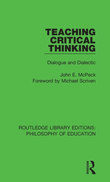 Teaching Critical Thinking: Dialogue and Dialectic