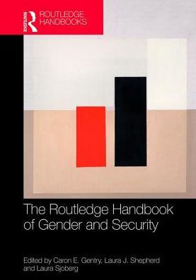 Routledge Handbook of Gender and Security / Edition 1