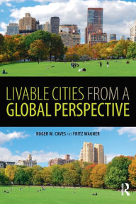 Title: Livable Cities from a Global Perspective, Author: Roger Caves