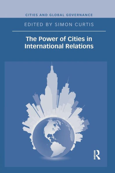 The Power of Cities International Relations
