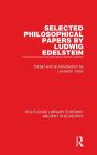 Selected Philosophical Papers by Ludwig Edelstein / Edition 1