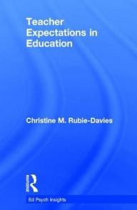 Title: Teacher Expectations in Education, Author: Christine Rubie-Davies