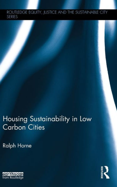 Housing Sustainability in Low Carbon Cities