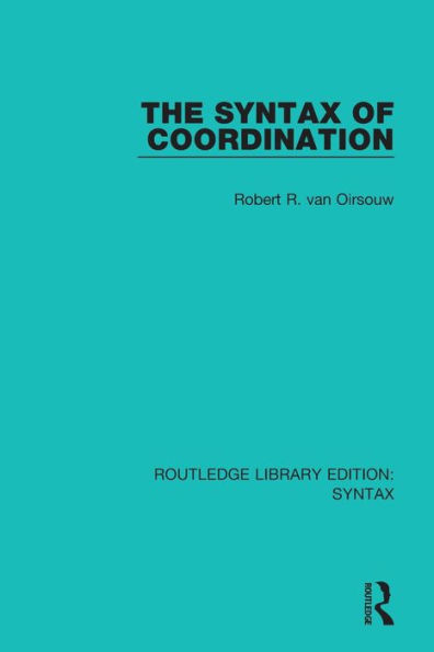 The Syntax of Coordination / Edition 1