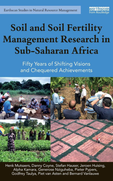 Soil and Fertility Management Research Sub-Saharan Africa: Fifty years of shifting visions chequered achievements