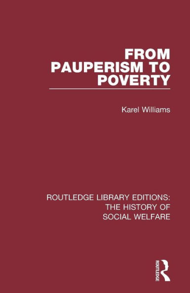 From Pauperism to Poverty / Edition 1