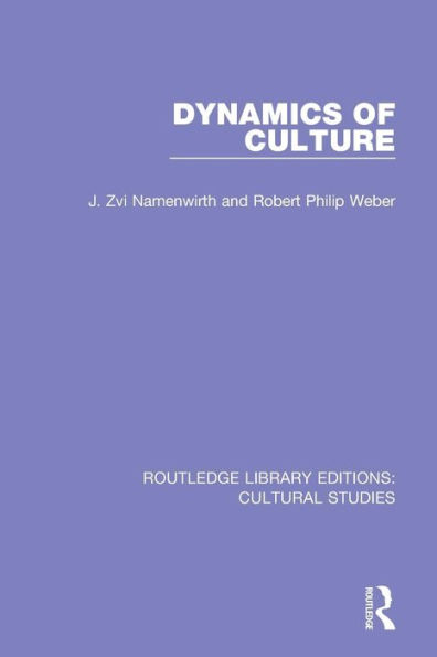 Dynamics of Culture / Edition 1
