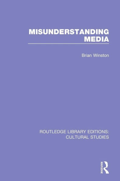 Misunderstanding Media / Edition 1