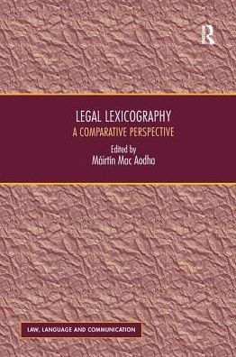 Legal Lexicography: A Comparative Perspective