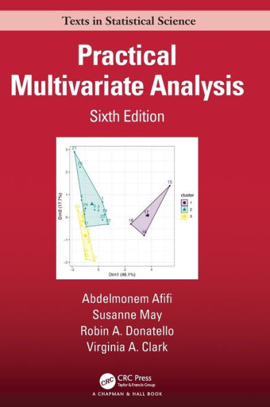 Practical Multivariate Analysis / Edition 6