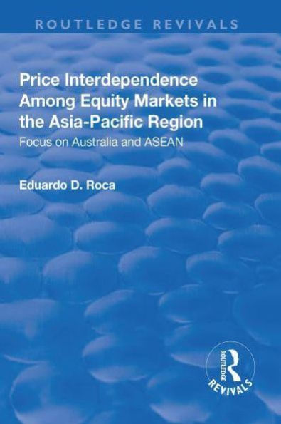 Price Interdependence Among Equity Markets the Asia-Pacific Region: Focus on Australia and ASEAN