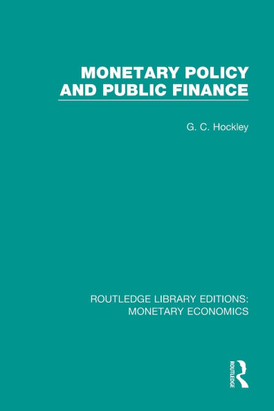 Monetary Policy and Public Finance / Edition 1