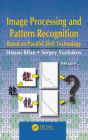 Image Processing and Pattern Recognition Based on Parallel Shift Technology