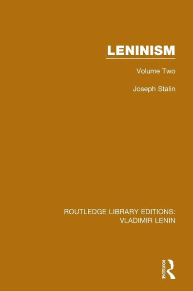 Leninism: Volume Two / Edition 1