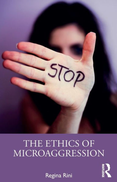 The Ethics of Microaggression