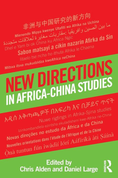 New Directions in Africa-China Studies / Edition 1