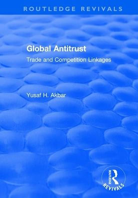 Global Antitrust: Trade and Competition Linkages