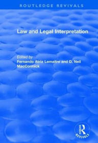 Title: Law and Legal Interpretation, Author: Fernando Atria Lemaitre