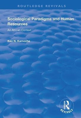 Sociological Paradigms and Human Resources: An African Context