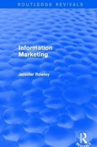 Title: Information Marketing, Author: Jennifer Rowley