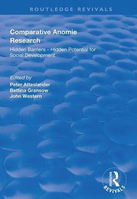 Comparative Anomie Research: Hidden Barriers - Potential for Social Development