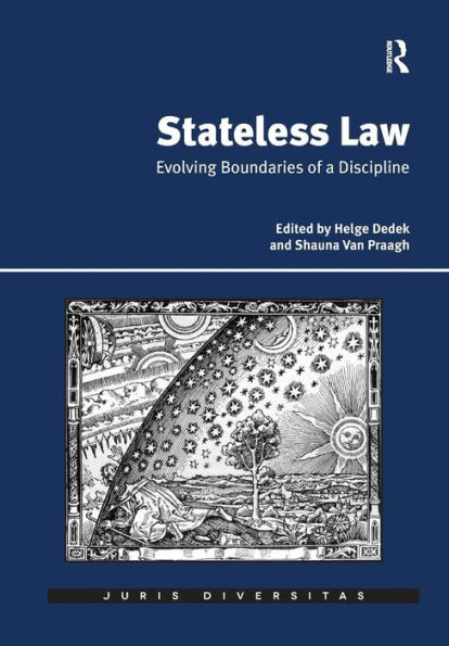 Stateless Law: Evolving Boundaries of a Discipline / Edition 1