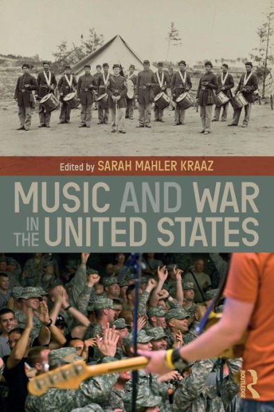 Music and War in the United States / Edition 1