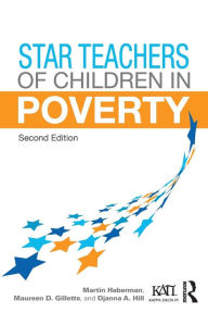 Title: Star Teachers of Children in Poverty / Edition 2, Author: Martin Haberman