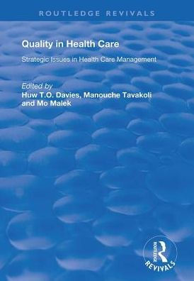 Quality in Health Care: Strategic Issues in Health Care Management