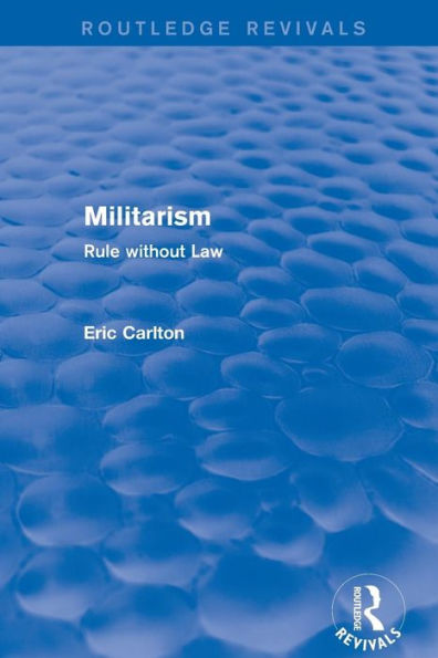 Revival: Militarism (2001): Rule without Law / Edition 1