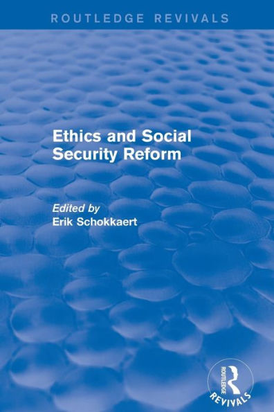 Ethics and Social Security Reform / Edition 1
