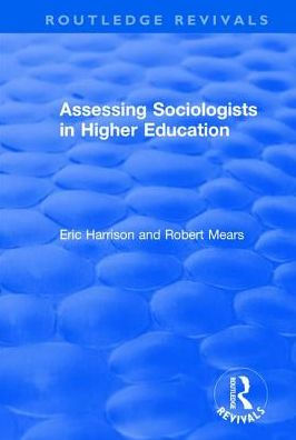 Assessing Sociologists Higher Education