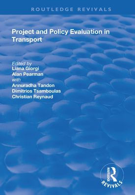 Project and Policy Evaluation in Transport / Edition 1