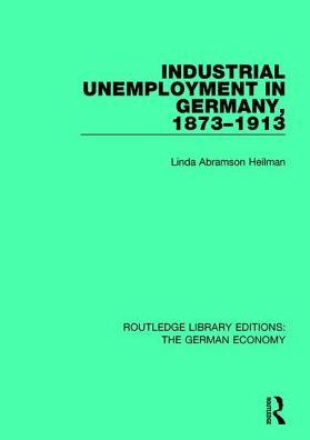 Industrial Unemployment Germany 1873-1913