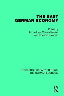 The East German Economy