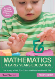 Title: Mathematics in Early Years Education / Edition 4, Author: Ann Montague-Smith