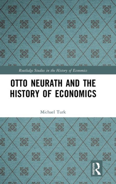 Otto Neurath and the History of Economics