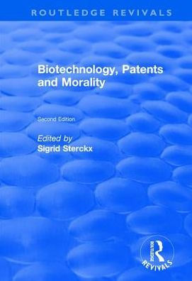 Biotechnology, Patents and Morality