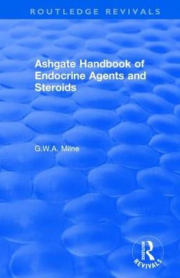 Ashgate Handbook of Endocrine Agents and Steroids