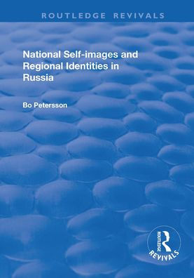National Self-images and Regional Identities Russia