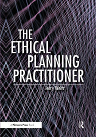 Title: Ethical Planning Practitioner, Author: Jerry Weitz