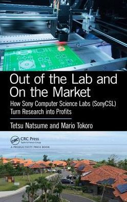 Out of the Lab and On Market: How Sony Computer Science Labs (SonyCSL) Turn Research into Profits
