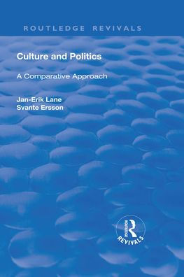 Culture and Politics: A Comparative Approach: Approach