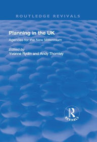 Title: Planning in the UK: Agendas for the New Millennium, Author: Andy Thornley